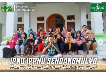 PELAJAR NU SENDANGMULYO BERSIH MASJID