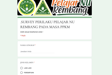 SURVEY PERILAKU PELAJAR NU REMBANG PADA MASA PPKM